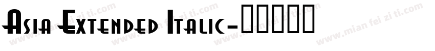 Asia Extended Italic字体转换